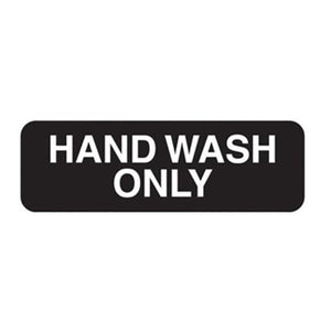 Traex© Hand Wash Only Sign - Black and White, 9"x3"