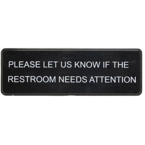 Señal informativa con símbolos "please let us know if the rest" 9" X 3"