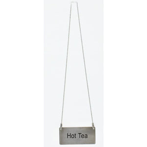 Letrero colgante con cadena para té caliente, acero inoxidable 3 1/2 x 1 3/4