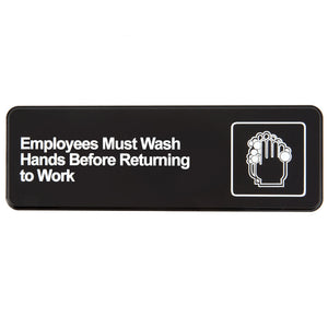 Traex© Employees Must Wash Hands Before Returning to Work Sign - 
Black and White, 9"x3"